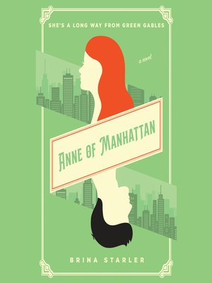 Book Review: Anne of Manhattan by Brina Starler
